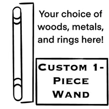Load image into Gallery viewer, Custom 1 Piece Wand